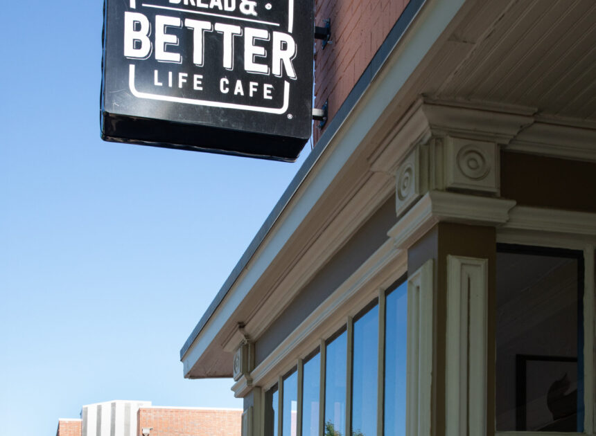 BREAD & BETTER LIFE CAFÉ NOW OPEN ON MAGNOLIA AVENUE IN FORT WORTH